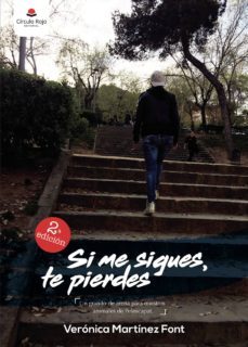 (i.b.d.) si me sigues, te pierdes-veronica martinez font-9788491948278