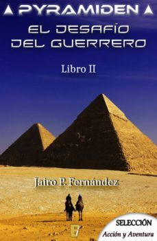 el desafio del guerrero (pyramiden 2) (ebook)-gabriela cano-9788491950578