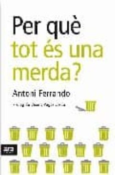 per que tot es una merda-9788492406678