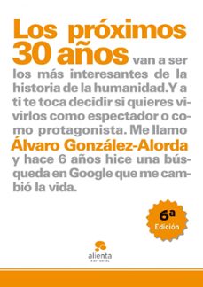 los proximos 30 años: ¿tu que quieres ser, espectador o protagoni sta?-9788492414178