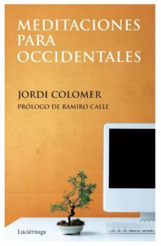 (pe) meditaciones para occidentales-jordi colomer-9788492545278