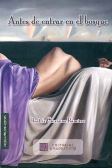 antes de entrar en el bosque-beatriz giovanna ramirez-9788492604678