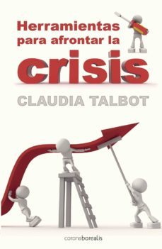 herramientas para afrontar la crisis-claudia talbot-9788492635078