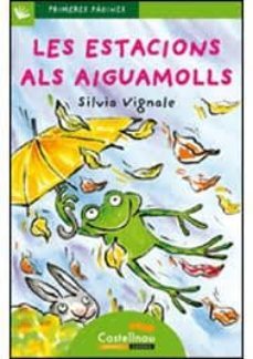 estacions als aiguamolls (majuscules)-silvia vignale-9788492701278