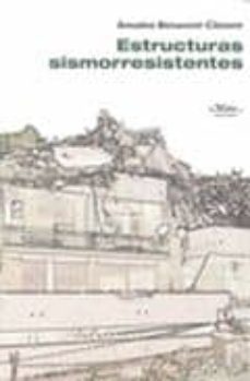 estructuras sismorresistentes-amadeo benavent climent-9788492724178