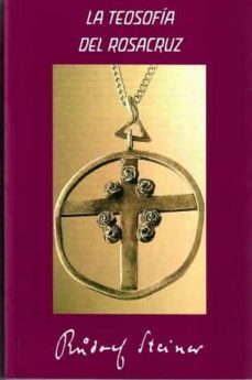 la teosofia del rosacruz-rudolf steiner-9788492843978
