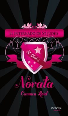 el internado de st. jude's: novata-carmen reid-9788492929078