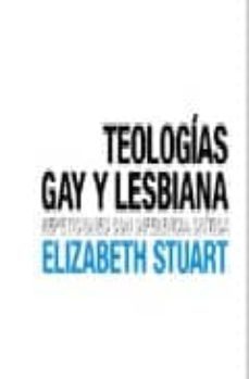 teologias gay y lesbiana: repeticiones con diferencia critica-elizabeth stuart-9788493327378