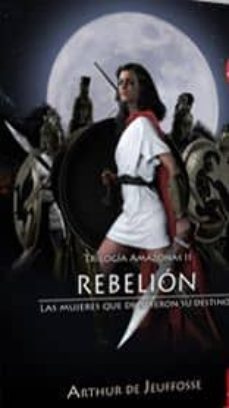 rebelion-arthur de jeuffosse-9788493541378