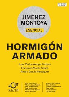 montoya-esencial. hormigon armado 16ª edicion-9788493930578