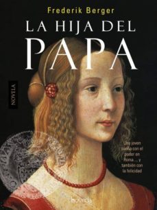 la hija del papa (ebook)-frederik berger-9788493939878