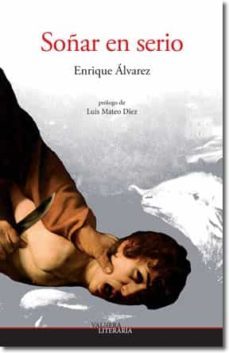 soñar en serio-enrique alvarez-9788493948078