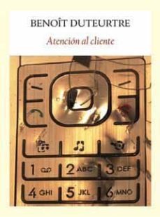 atencion al cliente-benoit duteurtre-9788493985578