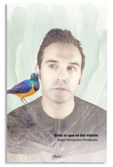 todo lo que se del viento-angel fernandez fernandez-9788494155178