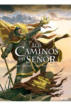 los caminos del señor: 1066 hastings/ 1119 miles christi (2ª ed.)-david fabrice-jaime calderon-gregory lassabliere-9788494174278