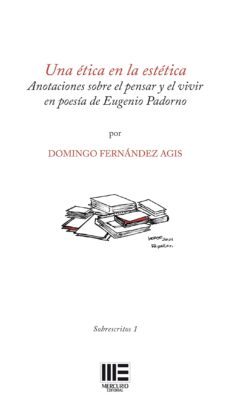 una etica en la estetica-domingo fernandez agis-9788494320378
