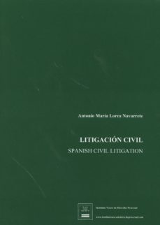 litigacion civil-antonio maria lorca navarrete-9788494337178