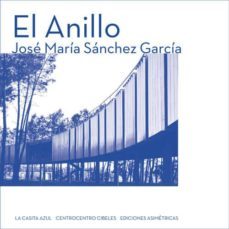 el anillo-jose maria sanchez garcia-9788494348778