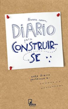 diario para construir-se (2ª ed.)-therese rosen-9788494355578