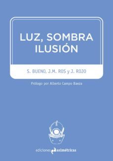 luz, sombra, ilusion-9788494474378