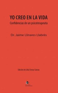 yo creo en la vida-jaime llinares llabres-9788494593178