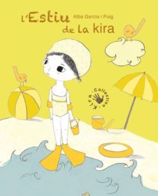 l estiu de la kira-alba garcia i puig-9788494611278