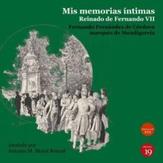 mis memorias intimas. reinado de fernando vii-9788494628078