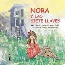 nora y las siete llaves-antonio pintado martinez-9788494665578