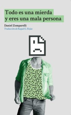todo es una mierda y eres una mala persona (ebook)-daniel zomparelli-9788494887178