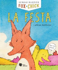 fox + chick: la festa i altres histories-sergio ruzzier-9788494983078