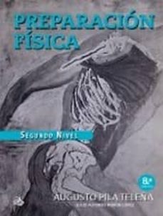 preparacion fisica segundo nivel-augusto pila teleña-9788495353078