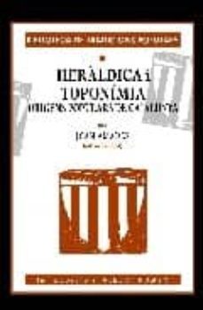 heraldica i toponimia. origens populars de catalunya-9788495559678