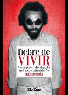 fiebre de vivir-jesus ordovas blasco-9788495749178