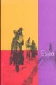 exilio (catalogo de la exposicion madrid, del 17 de septiembre al 28 de octubre de 2002)-9788495886378