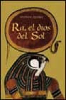ra, el dios del sol-stephen quirke-9788496052178