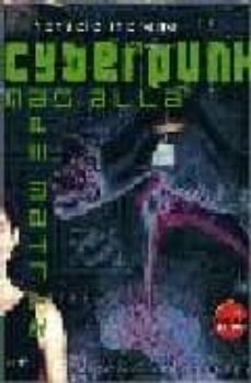 cyberpunk: mas alla de matrix-9788496129078