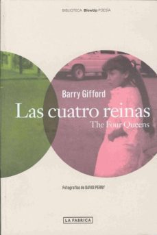 (pe) las cuatro reinas-barry gifford-9788496466678