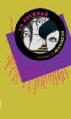 la soledad es el hogar del monstruo-9788496715578