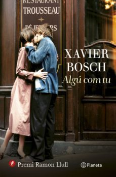 algú com tu (ebook)-xavier bosch-9788497082778
