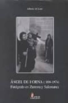 angel del horna: fotografo en zamora y salamanca-alberto de lope-9788497182478