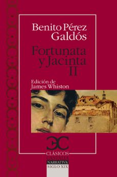 fortunata y jacinta (vol. ii)-james whiston-benito perez galdos-9788497403078