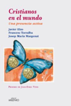 cristianos en el mundo: una presencia activa-javier elzo-francesc torralba-9788497434478