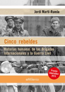 cinco rebeldes (epub) (ebook)-jordi martí-rueda-9788497439978