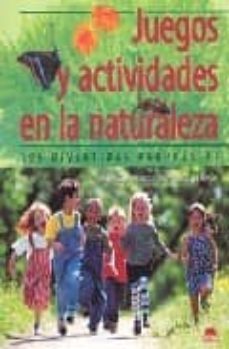 juegos y actividades en la naturaleza: 196 divertidas propuestas-uli geissier-9788497541978