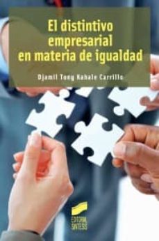 el distintivo empresarial en materia de igualdad-djamil tony kahale carrillo-9788497567978