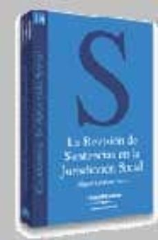 la revision de sentencias en la jurisdiccion social-9788497670678