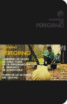 el cuaderno del peregrino 2010-anton pombo rodriguez-9788497769778