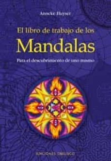 el libro de trabajo de los mandalas: para el descubrimiento de un o mismo-9788497772778