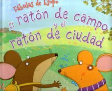 el raton de campo y el raton de ciudad-9788497868778