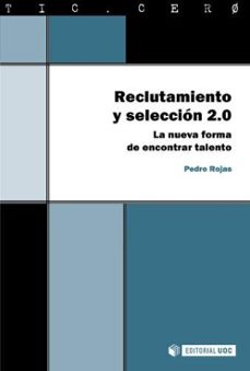 reclutamiento y seleccion 2.0: la nueva forma de encontrar talent o-9788497889278